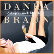 Audiobooki - literatura popularnonaukowa - Zabójczy urok blondynki Danka Braun - miniaturka - grafika 1