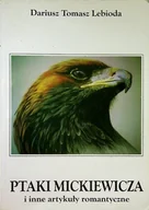 Poezja - Ptaki Mickiewicza i inne artykuły romantyczne - miniaturka - grafika 1