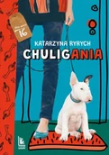 Literatura obyczajowa - Chuligania - Katarzyna Ryrych - miniaturka - grafika 1