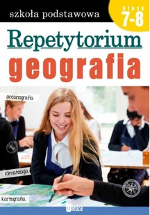 Wiedza Repetytorium. Geografia kl. 7-8 - praca zbiorowa - Podręczniki dla szkół podstawowych - miniaturka - grafika 2