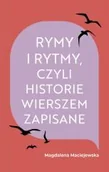 Poezja - Rymy i rytmy, czyli historie wierszem zapisane - Magdalena Maciejewska - książka - miniaturka - grafika 1