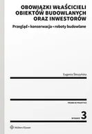 E-booki - prawo - Obowiązki właścicieli obiektów budowlanych oraz inwestorów. Przegląd, konserwacja i roboty budowlane - miniaturka - grafika 1