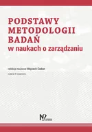 Zarządzanie - Podstawy metodologii badań w naukach o zarządzaniu - Wojciech Czakon - miniaturka - grafika 1