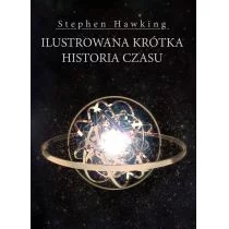 Zysk i S-ka Ilustrowana krótka historia czasu - Stephen Hawking