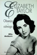 Biografie i autobiografie - Elizabeth Taylor Obsesja i odwaga - miniaturka - grafika 1