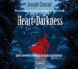 Heart of Darkness. Jądro ciemności w wersji do nauki angielskiego - Audiobooki do nauki języków - miniaturka - grafika 1
