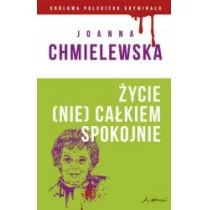 Olesiejuk Sp. z o.o. Życie nie całkiem spokojne - Joanna Chmielewska - Biografie i autobiografie - miniaturka - grafika 1