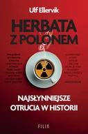 Felietony i reportaże - Herbata z polonem - miniaturka - grafika 1