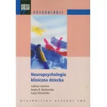 Wydawnictwo Naukowe PWN Krótkie wykłady z psychologii Neuropsychologia kliniczna dziecka - Wydawnictwo Naukowe PWN - Psychologia - miniaturka - grafika 1