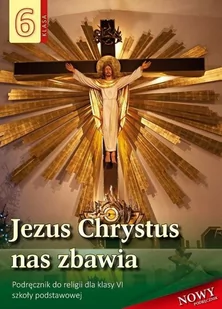 Religia. Szkoła podstawowa klasa 6. Jezus Chrystus nas zbawia. Podręcznik. AVE - ks. Stanisław Łabendowicz - Podręczniki dla szkół podstawowych - miniaturka - grafika 1