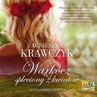 Audiobooki - literatura popularnonaukowa - Leśne ustronie. Tom 1. Warkocz spleciony z kwiatów Agnieszka Krawczyk - miniaturka - grafika 1