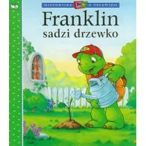 FRANKLIN SADZI DRZEWKO Paulette Bourgeois - Powieści i opowiadania - miniaturka - grafika 1