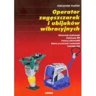 Biznes - Operator zagęszczarek i ubijaków wibracyjnych - Aleksander Sosiński - miniaturka - grafika 1