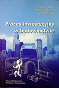 Książki o kulturze i sztuce - Proces inwestycyjny w budownictwie - miniaturka - grafika 1