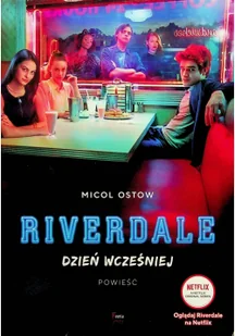 Feeria Riverdale Dzień wcześniej - Powieści - miniaturka - grafika 2