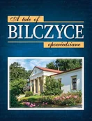 Albumy krajoznawcze - Bilczyce opowiedziane. A tale of Bilczyce - miniaturka - grafika 1