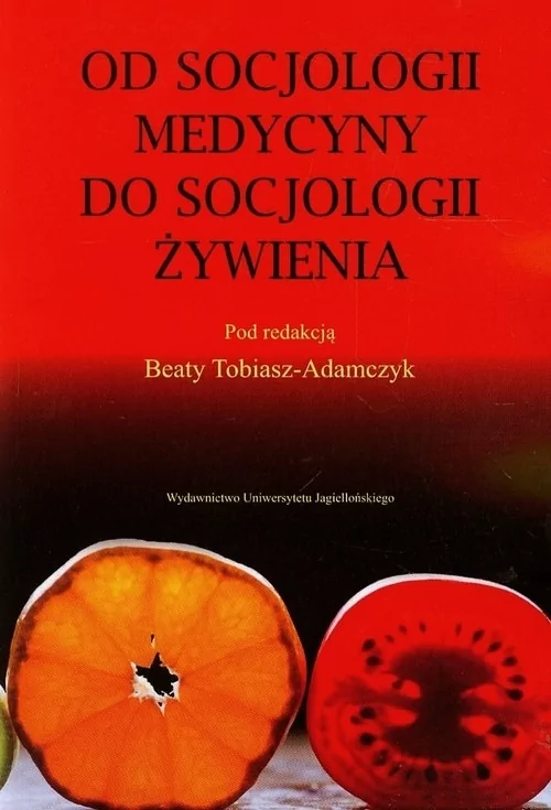 Od socjologii medycyny do socjologii żywienia. - książka