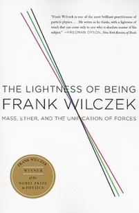 The Lightness of Being (Wilczek Frank) - Pozostałe książki - miniaturka - grafika 2