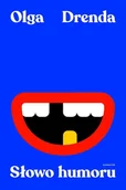 Felietony i reportaże - Słowo humoru - miniaturka - grafika 1