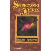 Supernowa Historia i fantastyka - Andrzej Sapkowski, Stanisław Bereś - Fantasy - miniaturka - grafika 1