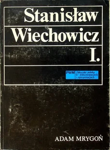Stanisław Wiechowicz Działalność - Biografie i autobiografie - miniaturka - grafika 1