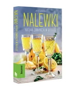 Napoje - Nalewki. Natura zamknięta w butelce - miniaturka - grafika 1