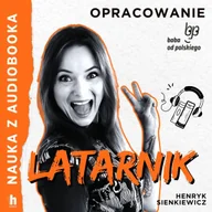 Audiobooki - lektury - Latarnik. Lektura z opracowaniem - miniaturka - grafika 1