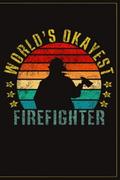 Pozostałe książki obcojęzyczne - World's Okayest Firefighter: Funny Blank Lined Journal For Men And Women For Firefighting Lovers, Sarcastic Notebook for Firefighting Lovers - miniaturka - grafika 1