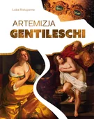 Książki o kulturze i sztuce - Artemizja Gentileschi - Luba Ristujczina - książka - miniaturka - grafika 1