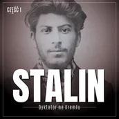 Audiobooki - historia - Stalin. Dyktator na Kremlu. Część 1 - miniaturka - grafika 1