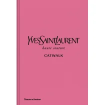 Yves Saint Laurent Catwalk - Obcojęzyczne książki o kulturze i sztuce - miniaturka - grafika 1