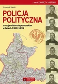 Historia Polski - Halicki Krzysztof Policja Polityczna w województwie pomorskim w latach 1920-1939 - miniaturka - grafika 1