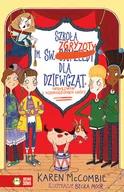 Książki edukacyjne - Szkoła im. św. Zgryzoty dla dziewcząt, Gremlinów i nieproszonych gości - miniaturka - grafika 1