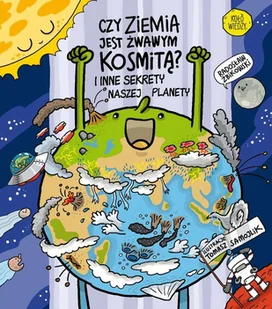 Czy Ziemia jest żwawym kosmitą$86 I inne sekrety naszej planety Żbikowski Radosław Samojlik Tomasz - Encyklopedie i leksykony - miniaturka - grafika 2
