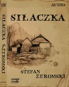 Audiobooki - lektury - Siłaczka Stefan Żeromski MP3) - miniaturka - grafika 1