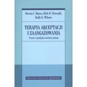 Pedagogika i dydaktyka - Wydawnictwo Uniwersytetu Jagiellońskiego Terapia akceptacji i zaangażowania - Hayes Steven C., Strosahl Kirk D., Wilson Kelly G. - miniaturka - grafika 1