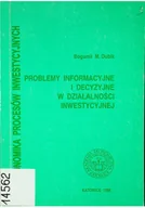 Ekonomia - Problemy informacyjne i decyzyjne w działalności inwestycyjnej - miniaturka - grafika 1