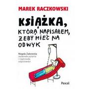 Proza obcojęzyczna - Pascal Książka, która napisałem, żeby mieć na odwyk - Marek Raczkowski - miniaturka - grafika 1