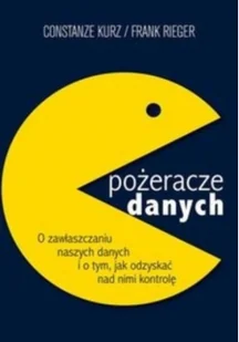 Pożeracze danych. O zawłaszczaniu - Podręczniki dla szkół wyższych - miniaturka - grafika 2