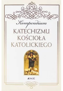 Jedność praca zbiorowa Kompendium Katechizmu Kościoła Katolickiego - Religia i religioznawstwo - miniaturka - grafika 3