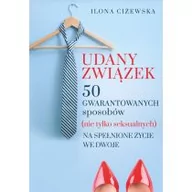 Miłość, seks, związki - Udany związek 50 gwarantowanych sposobów (nie tylko seksualnych) na spełnione życie we dwoje - miniaturka - grafika 1