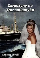 Felietony i reportaże - Zaręczyny na Transatlantyku - miniaturka - grafika 1