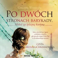 Audiobooki - literatura piękna - Po dwóch stronach barykady. Miłość za żelazną kurtyną - miniaturka - grafika 1