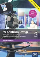 Podręczniki dla liceum - Nowa wiedza o społeczeństwie W centrum uwagi podręcznik 2 liceum i technikum zakres rozszerzony EDYCJA 2024 - miniaturka - grafika 1