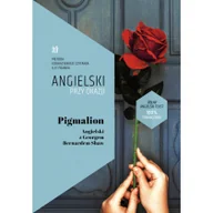 Dramaty - Shaw Georg Bernard, Frank Ilya Pigmalion.Angielski z Georgem Bernardem Shaw. - miniaturka - grafika 1