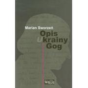 Biografie i autobiografie - Biblioteka Więzi Opis krainy Gog - Marian Sworzeń - miniaturka - grafika 1