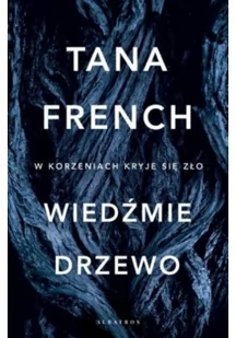 Tana French Wiedźmie drzewo - Thrillery - miniaturka - grafika 2