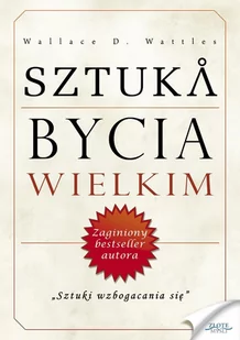 Sztuka bycia wielkim - Audiobooki - biznes i ekonomia - miniaturka - grafika 1