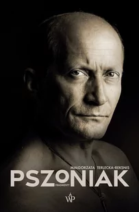 Pszoniak - Wywiady - miniaturka - grafika 1