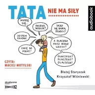 Audiobooki - poradniki - StoryBox Tata nie ma siły. Audiobook Błażej Staryszak, Krzysztof Wiśniewski - miniaturka - grafika 1